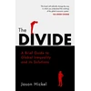 KNYGA Jason Hickel Divide, A Brief Guide to Global Inequality and its Solutions