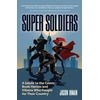 KNYGA Jason Inman Super Soldiers, A Salute to the Comic Book Heroes and Villains Who Fought for Their Country