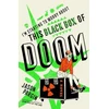 KNYGA Jason Pargin I'm Starting to Worry About This Juodas Box of Doom