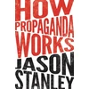 KNYGA Jason Stanley How Propaganda Works