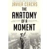 KNYGA Javier Cercas Anatomy of a Moment