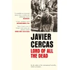 KNYGA Javier Cercas Lord of All the Dead