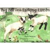 KNYGA Jayne Baldwin Big Bill and the Larking Lambs