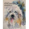 KNYGA Jean Haines Atmospheric Animals in Watercolour, Painting with Spirit &amp; Vitality