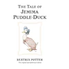 KNYGA Jean Little Potter Beatrix Tale of Jemima Puddle-Duck: The original and authorized edition