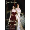 KNYGA Jean Strouse Family Romance, John Singer Sargent and the Wertheimers