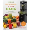 KNYGA Jeanette Velasco Shane Juicing for Wellness in Your Nama