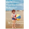 KNYGA Jeanette Winterson Winterson Jeanette Why Be Happy When You Could Be Normal?