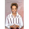 KNYGA Jeanne Porter King Leading Well – A Juodas Woman`s Guide to Wholistic, Barrier–Breaking Leadership
