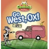KNYGA Jeanne Willis Bug Club Comics for Phonics Reception Phase 3 Set 06 Go West, Ox