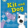 KNYGA Jeanne Willis Bug Club Phonics - Phase 2 Unit 3: Kit and Dog
