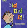 KNYGA Jeanne Willis Bug Club Phonics - Phase 2 Unit 1-2: Sid Did It