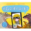 KNYGA Jeanne Willis Goldilocks (A Hashtag Cautionary Tale)