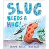 KNYGA Jeanne Willis Slug Needs a Hug