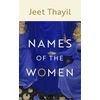 KNYGA Jeet Thayil Names of the Women