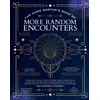 KNYGA Jeff Ashworth Game Master's Book of More Random Encounters, A Collection of Reality-Shifting Taverns, Temples, Tombs, Labs, Lairs, Extraplanar and Even Extraplanetary Locations to Push Your Campaign Past Standard Fantasy Realms and into the Stars