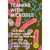 KNYGA Jeff Lowenfels Teaming with Microbes