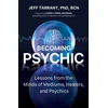 KNYGA Jeff Tarrant Becoming Psychic