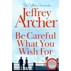 KNYGA Jeffrey Archer Be Careful What You Wish For