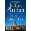 KNYGA Jeffrey Archer Turn a Blind Eye