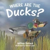 KNYGA Jeffrey Bullard Where Are the Ducks?