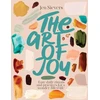 KNYGA Jen Sievers Art of Joy, Easy daily rituals and practices for a wonder-filled life