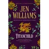KNYGA Jen Williams Titanchild