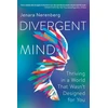 KNYGA Jenara Nerenberg Divergent Mind, Thriving in a World That Wasn't Designed for You