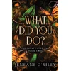 KNYGA Jeneane Oriley What Did You Do?