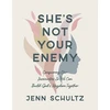 KNYGA Jenn Schultz Shes Not Your Enemy - Includes
