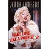 KNYGA Jenna Jameson How to Make Love Like a Porn Star