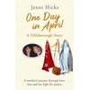 KNYGA Jenni Hicks One Day in April - A Hillsborough Story, A mother's journey through love, loss and her fight for justice