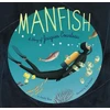 KNYGA Jennifer Berne Manfish, A Story of Jacques Cousteau