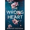 KNYGA Jennifer Hartmann Wrong Heart, A Contemporary Second Chance Romance from the Author of Still Beating