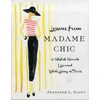 KNYGA Jennifer L Scott Lessons from Madame Chic