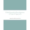 KNYGA Jennifer Paris Child Growth &amp; Development- Topical Approach