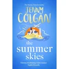 KNYGA Jenny Colgan Summer Skies, Escape to the Scottish highlands with the ultimate escapist summer romance from the Sunday Times bestseller