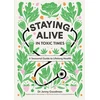 KNYGA Jenny Goodman Staying Alive in Toxic Times