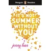 KNYGA Jenny Han Penguin Readers Level 4: It's Not Summer Without You (ELT Graded Reader), Abridged Edition