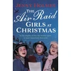 KNYGA Jenny Holmes Air Raid Girls at Christmas