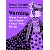 KNYGA Jenny Joseph Warning, When I am an Old Woman I Shall Wear Violetinė