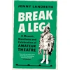 KNYGA Jenny Landreth Break a Leg