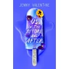 KNYGA Jenny Valentine Valentine Jenny Us in the Before and After