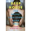 KNYGA Jeremy Atherton Lin Deep House, The Gayest Love Story Ever Told