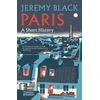 KNYGA Jeremy Black Paris, A Short History