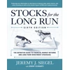 KNYGA Jeremy J Siegel Stocks for the Long Run: The Definitive Guide to Financial Market Returns &amp; Long-Term Investment Strategies, Sixth Edition
