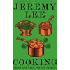 KNYGA Jeremy Lee Cooking, Simply and Well, for One or Many