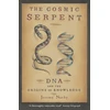 KNYGA Jeremy Narby Cosmic Serpent