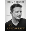 KNYGA Jeremy Renner My Next Breath