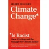 KNYGA Jeremy Williams Climate Change Is Racist